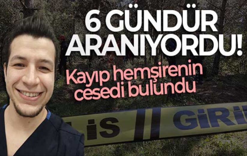 Kayıp hemşire Muhammet Aslan'ın cesedi bulundu