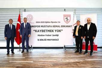 'Mustafa Kemal Erkanat Kaybetmek Yok' Minikler Futbol Şenliği protokolü imzalandı