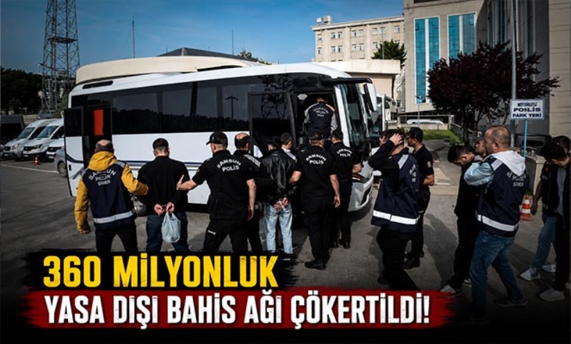 360 milyonluk yasa dışı bahis ağı çökertildi