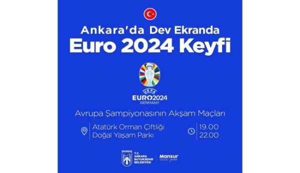 Ankara'da dev ekranlarda Euro 2024 keyfi