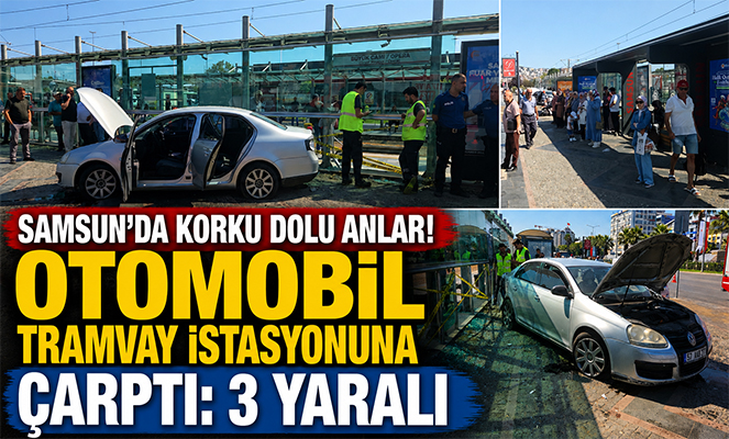 Otomobil tramvay istasyonuna çarptı: 3 yaralı