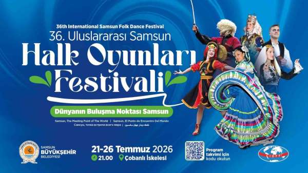 Dünyanın renkleri bir kez daha Samsun'da buluşuyor