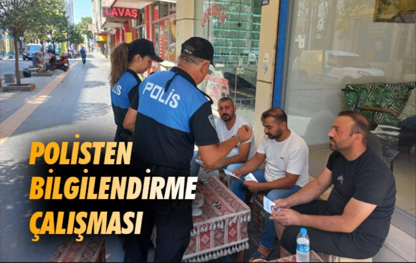 Polisten bilgilendirme çalışması 