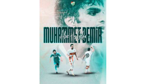 Bursaspor, Muhammet Demir'i transfer etti
