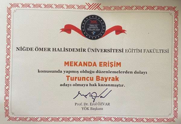 NÖHÜ Eğitim Fakültesi YÖK Engelsiz Üniversite Turuncu Bayrağı Adayı