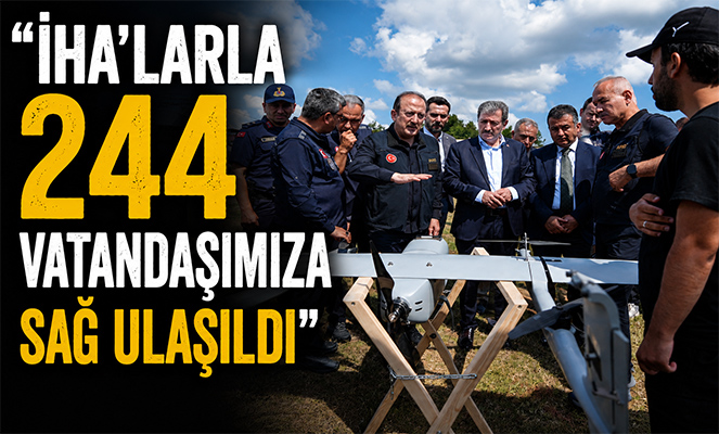 AFAD Başkanı Pehlivan: 'İHA'larla 244 vatandaşımıza sağ ulaşıldı'