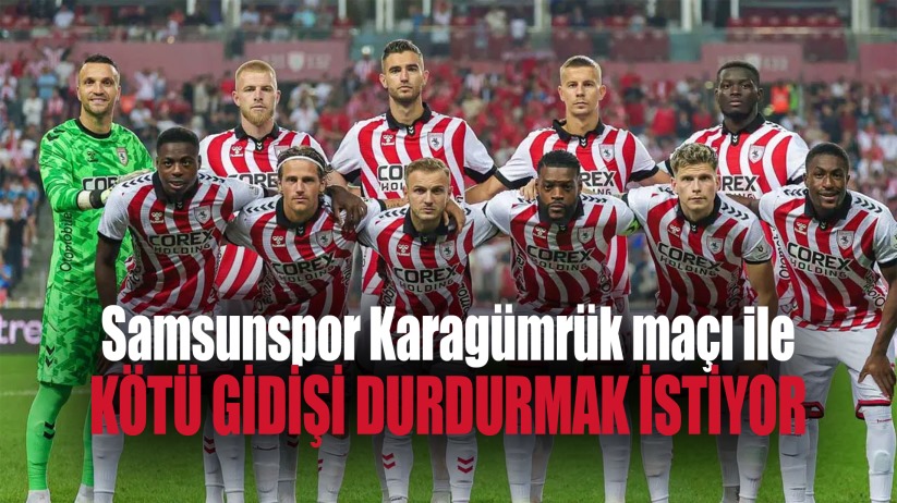 Samsunspor'un Karagümrük hesabı