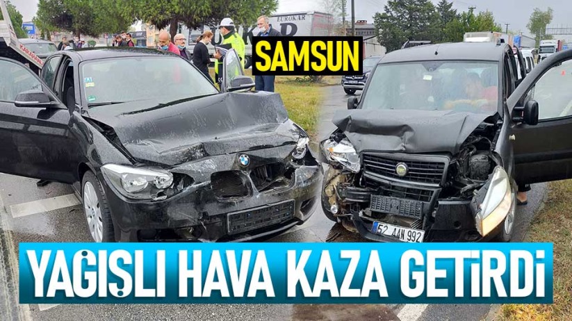 Samsun'da yağışlı hava kaza getirdi
