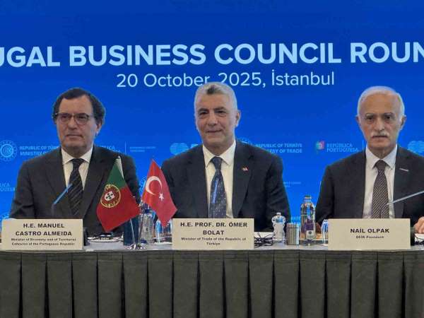 Ticaret Bakanı Bolat: 'Türkiye ile Portekiz arasındaki ticaret hacmi geçen yıl 3 milyar dolar seviyesine ulaşt