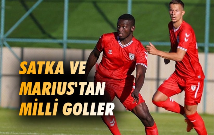 Satka ve Marius'tan Milli Goller