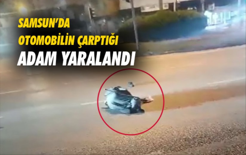 Samsun'da otomobilin çarptığı yaya yaralandı