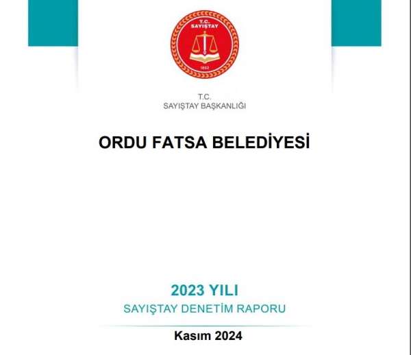 Fatsa Belediyesi'nin '2023 Yılı Sayıştay Denetim Raporu'