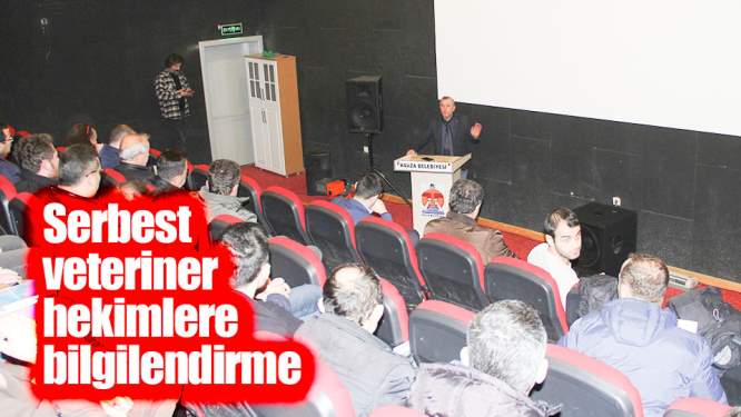 Serbest veteriner hekimlere bilgilendirme