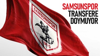 Samsunspor transfere doymuyor