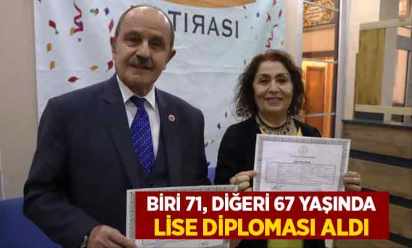 Biri 71, diğeri 67 yaşında lise diploması aldı