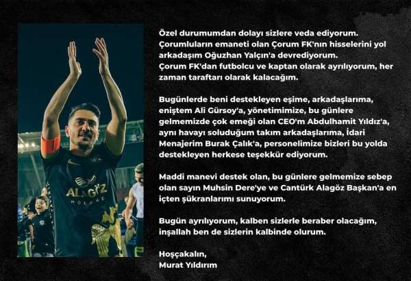 Çorum FK sahibi ve oyuncusu Murat Yıldırım, futbolu bırakarak hisselerini devretti