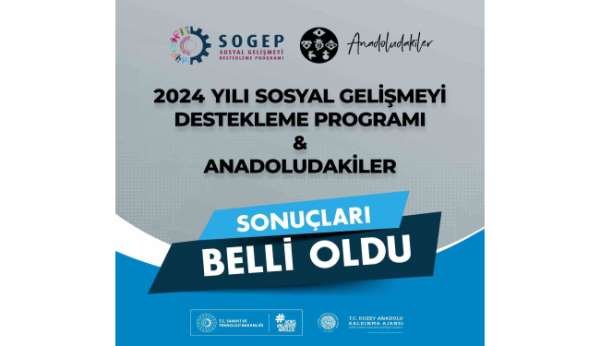 SOGEP ve Anadoludakiler programlarının sonuçları açıklandı: 10 projeye 67 milyon TL destek sağlanacak