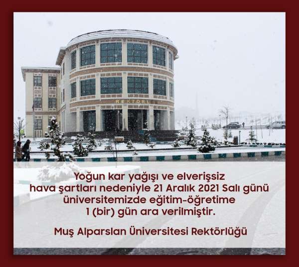 Muş Alparslan Üniversitesi'nde eğitime kar tatili