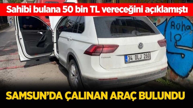 Samsun'da çalınan araç bulundu