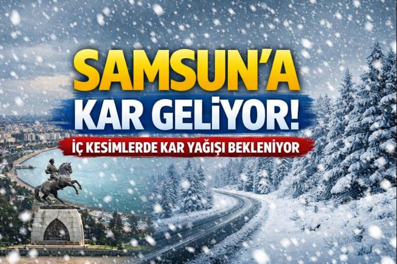 Samsun ve İlçelerinde Hava Durumu Değişiyor: Salı Günü Kar Yağışı Bekleniyor