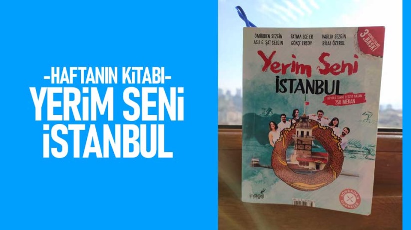 Haftanın Kitabı - Yerim Seni İstanbul