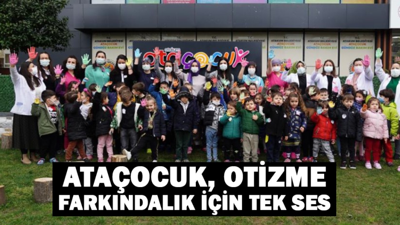 AtaÇocuk, otizme farkındalık için tek ses