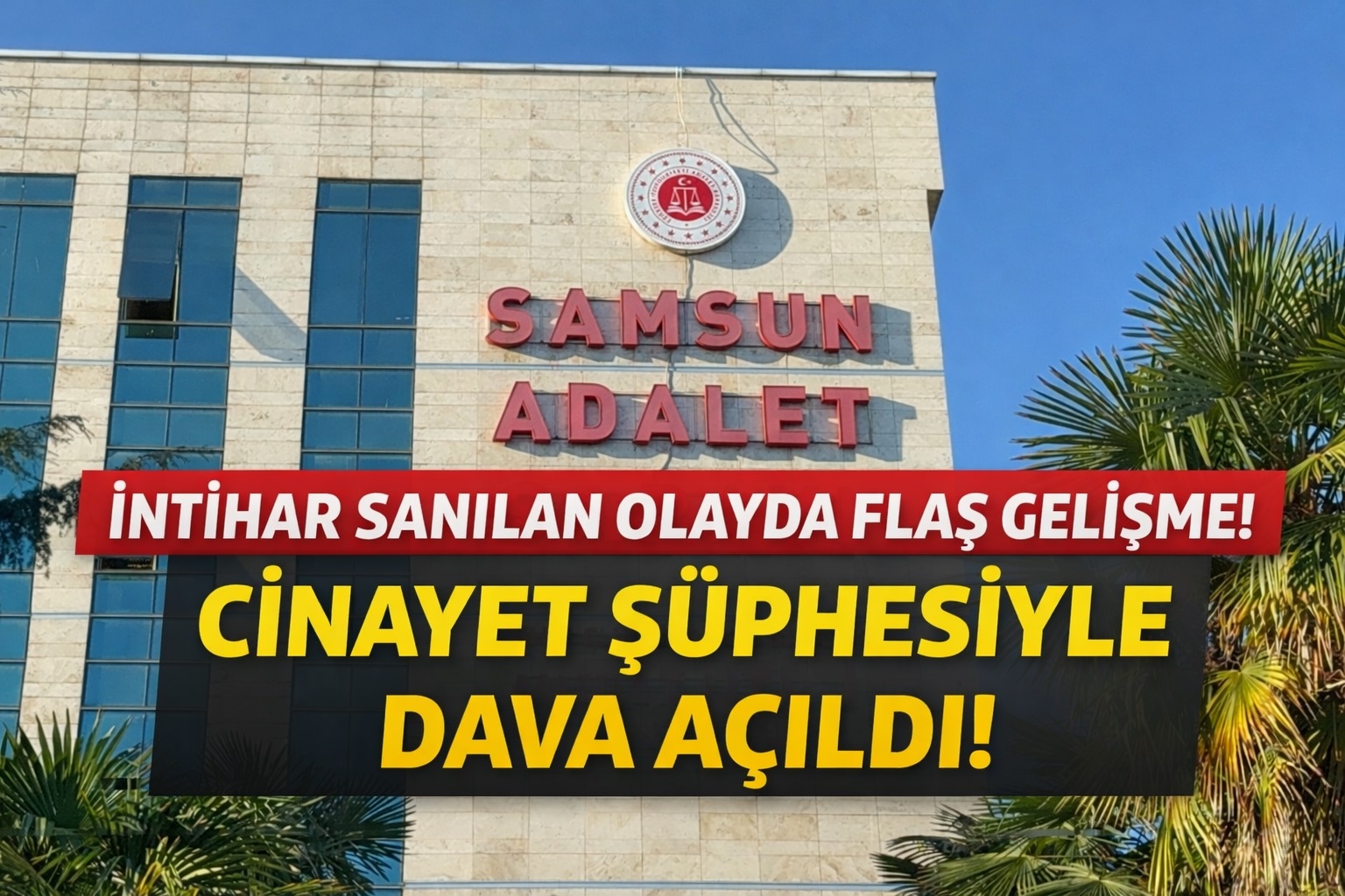 Samsun'da 16 yaşındaki kızın ölümünde 'cinayet' şüphesi