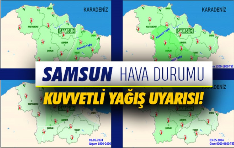 Samsun'da hava durumu - 2 Mayıs Perşembe 