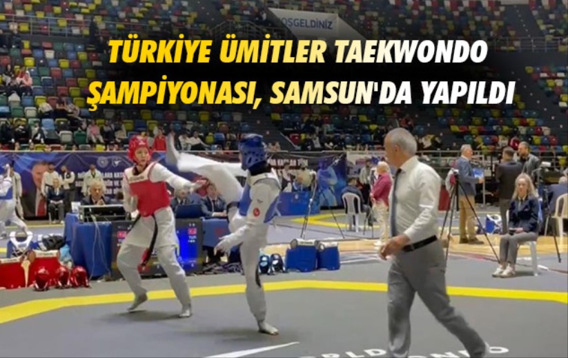 Türkiye Ümitler Taekwondo Şampiyonası, Samsun'da yapıldı