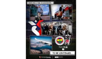 Fenerbahçe - Beşiktaş derbisi 100'den fazla ülkede canlı yayınlanacak