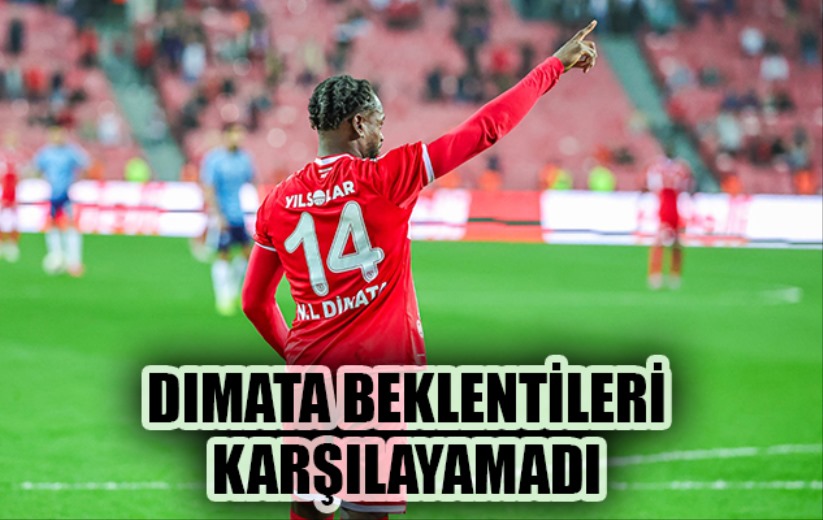 Dimata Beklentileri Karşılayamadı