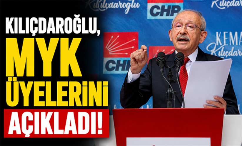 Kılıçdaroğlu, MYK listesini açıkladı