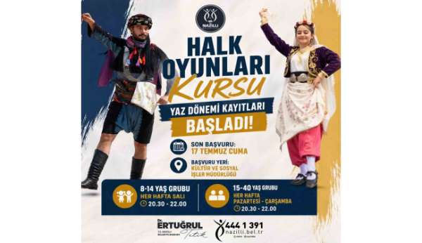 Nazilli Belediyesi halk oyunları yaz dönemi kursları başlıyor