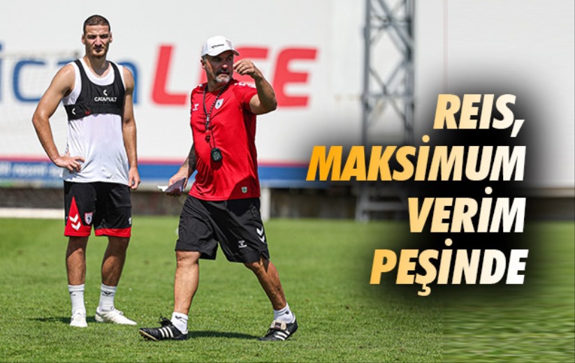 Reis, Maksimum Verim Peşinde 