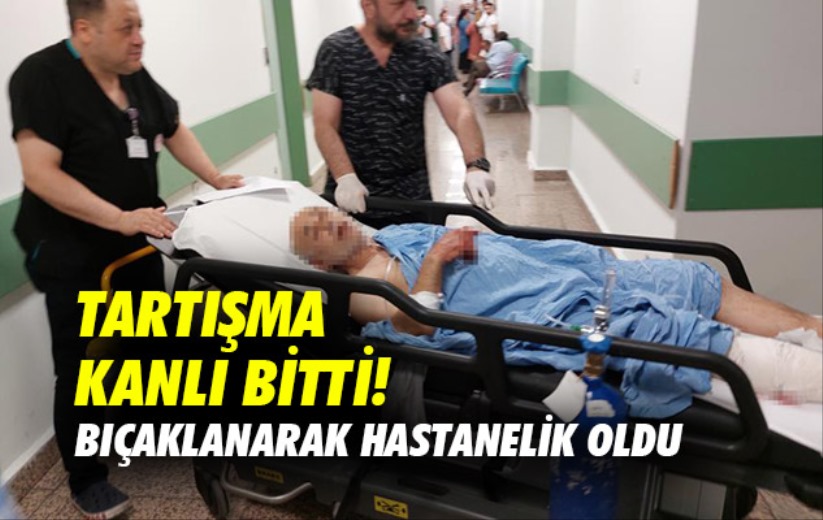 Samsun'da kanlı tartışma: Bıçaklanıp, hastanelik oldu