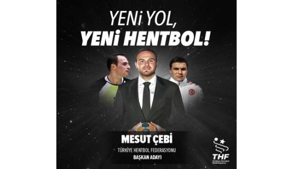 Mesut Çebi, Türkiye Hentbol Federasyonu başkanlığı adaylığını duyurdu