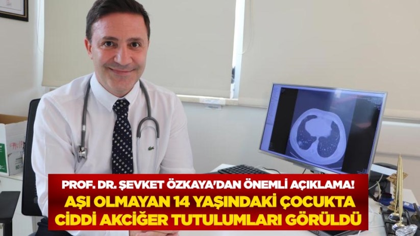 Prof. Dr. Şevket Özkaya'dan önemli açıklama! 
