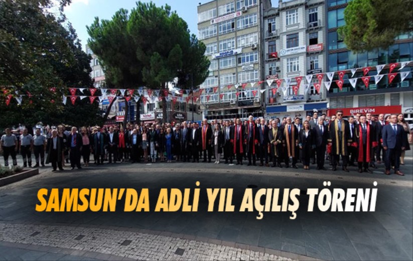 Samsun'da adli yıl açılış töreni