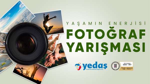 'Yaşamın Enerjisi' Ulusal Fotoğraf Yarışması başladı