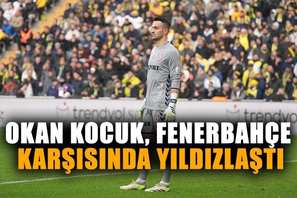 Okan Kocuk, Fenerbahçe maçını 6 kurtarışla tamamladı