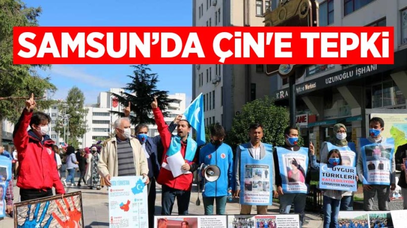 Samsun'da Çin'e 'Doğu Türkistan' tepkisi