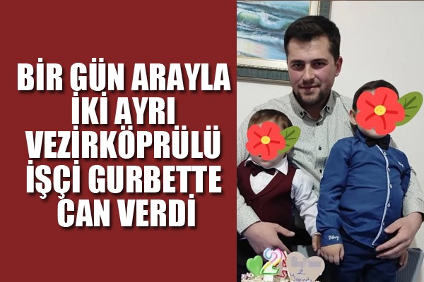 Samsunlu işçi Ankara'da iş kazasında hayatını kaybetti