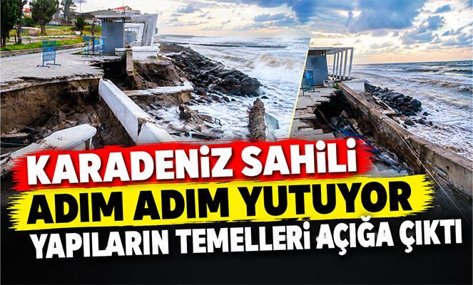 Karadeniz sahili adım adım yutuyor: Yapıların temelleri açığa çıktı