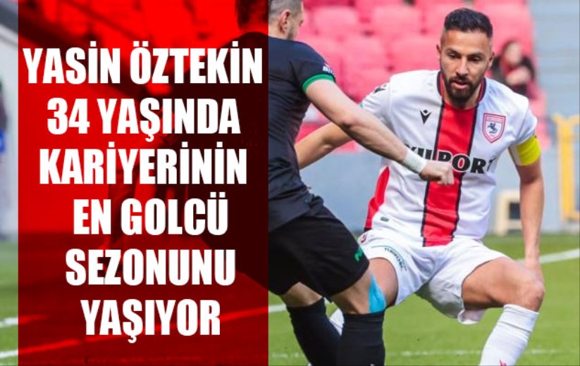 Yasin Öztekin kariyerinin en golcü sezonunu yaşıyor