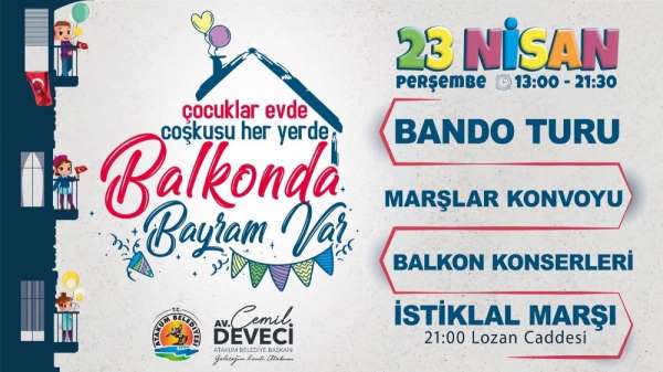 Atakumlular 23 Nisan'ı balkonlarda kutlayacak