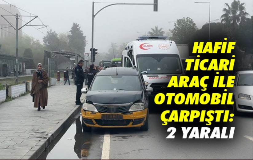 Samsun'da hafif ticari araç ile otomobil çarpıştı: 2 yaralı