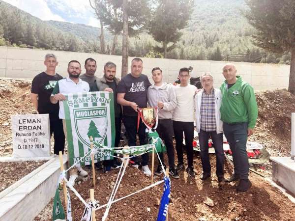 Muğlaspor'un şampiyonluk kupası, Erdan'ın kabrine götürüldü
