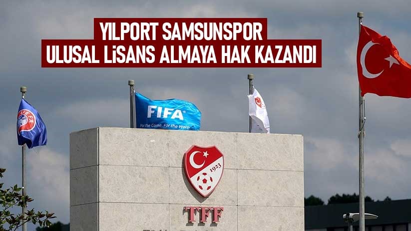 Yılport Samsunspor, Ulusal Lisans almaya hak kazandı