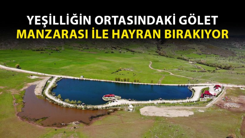 Yeşilliğin ortasındaki gölet, manzarası ile hayran bırakıyor