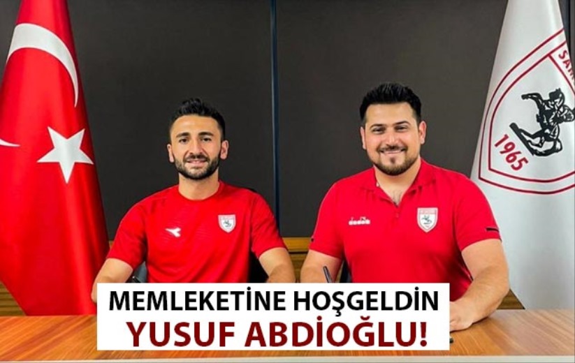 Yusuf Abdioğlu, Samsunspor'a transfer oldu
